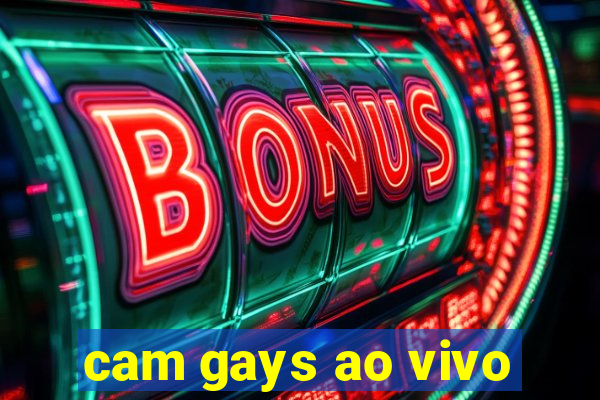 cam gays ao vivo